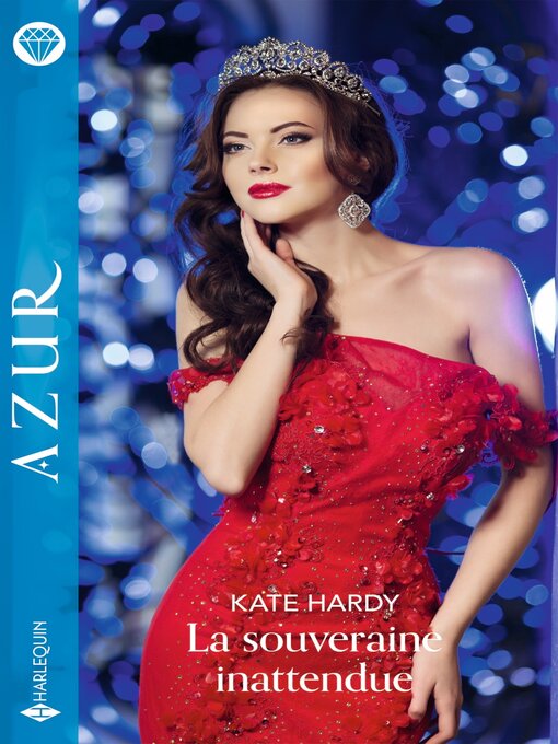 Title details for La souveraine inattendue by Kate Hardy - Available